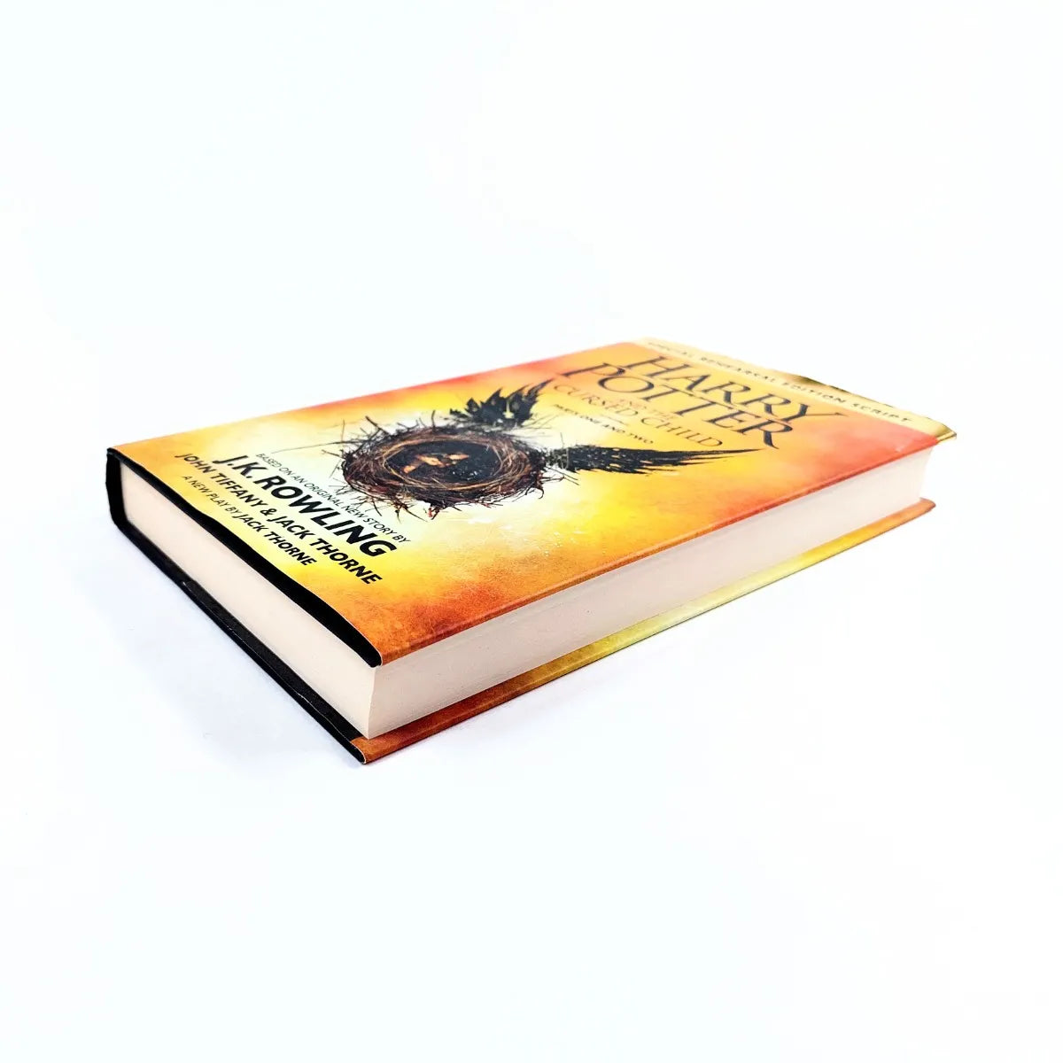 John Tiffany & Jack Thorne: Harry Potter and the Cursed Child Parts 1 & 2 Special Rehearsal Edition Script