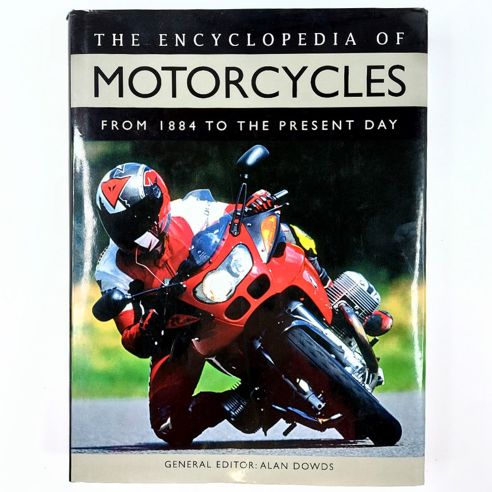 Alan Dowds: The Encyclopedia of Motorcycles