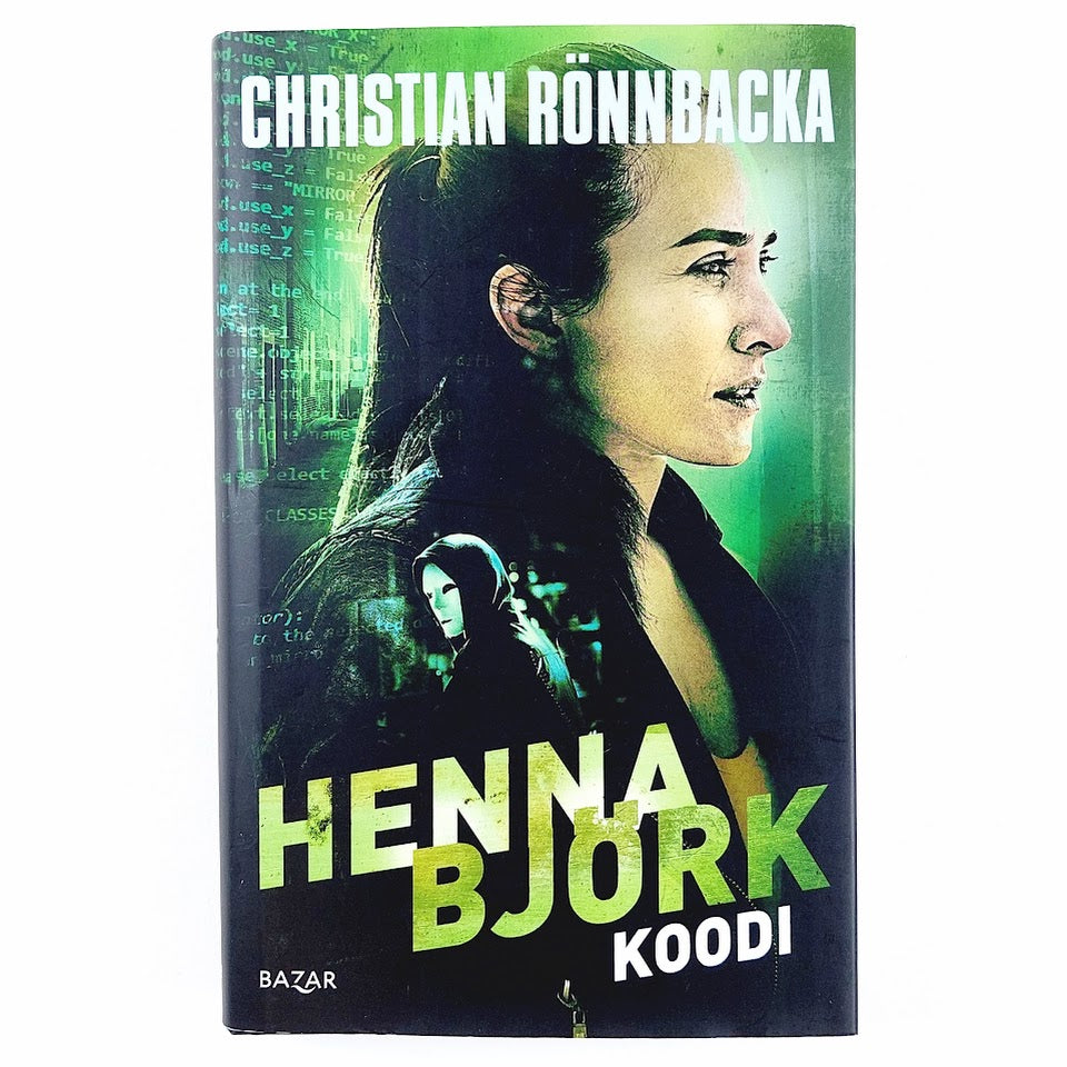 Christian Rönnbacka: Henna Björk : Koodi
