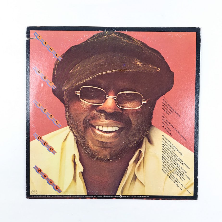 Curtis Mayfield: Give, get, take and have LP