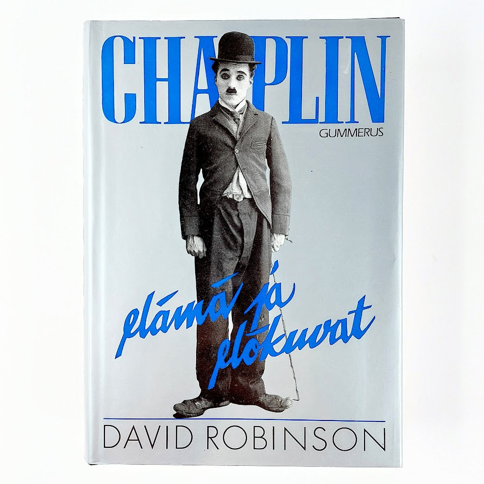 David Robinson: Chaplin Elämä ja elokuvat