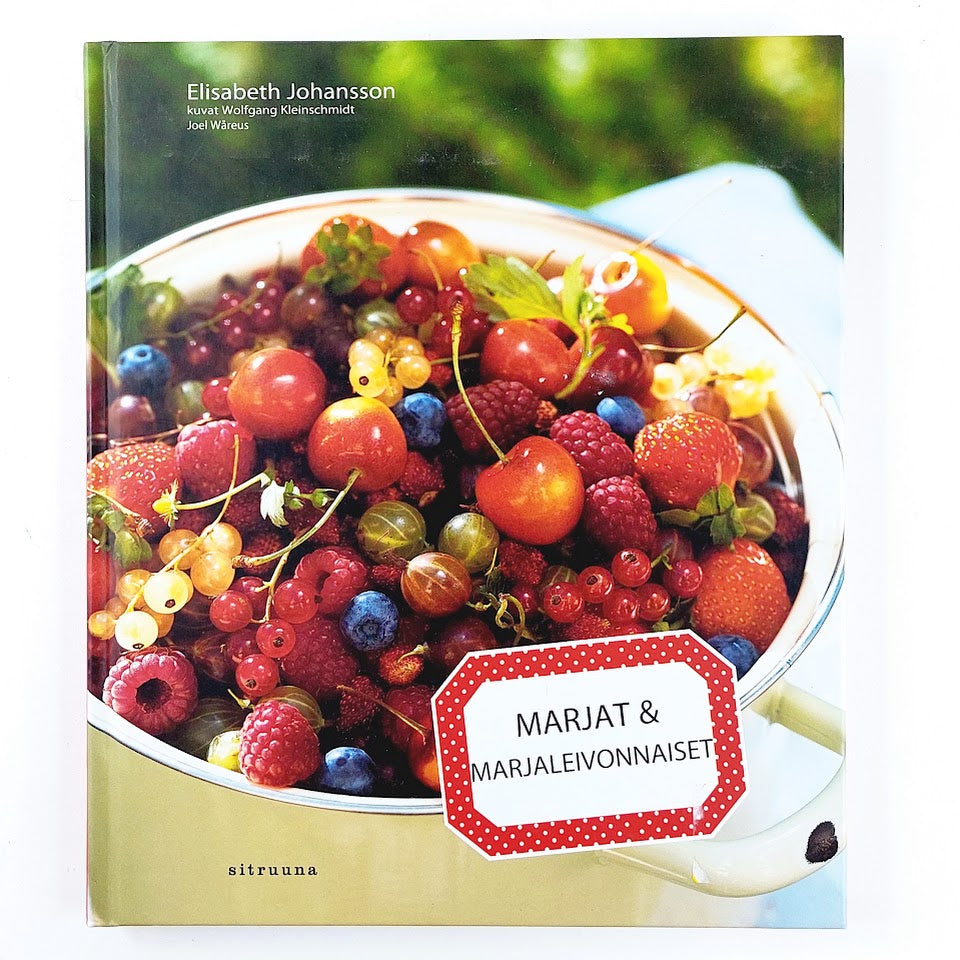 Elisabeth Johansson: Marjat ja marjaleivonnaiset