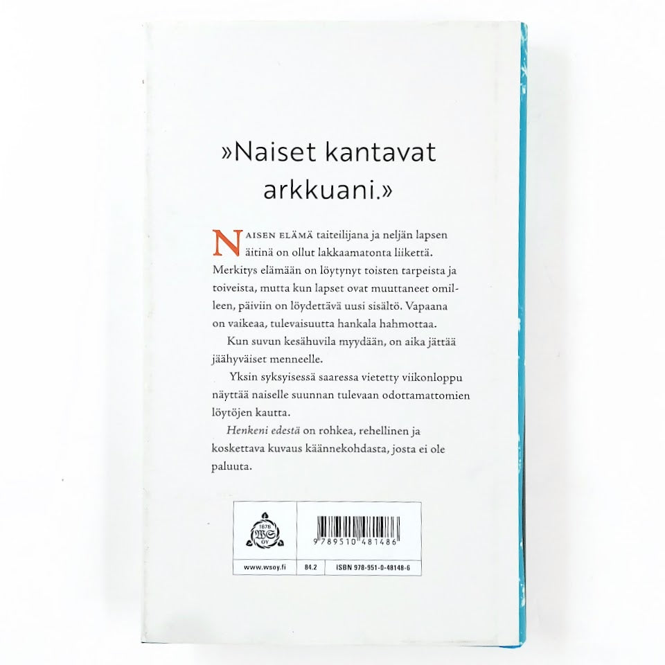 Hanna Brotherus: Henkeni edestä