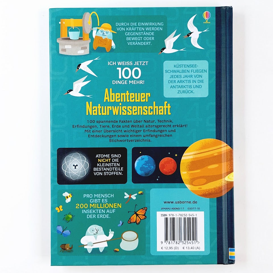 Ich weiss jetzt 100 dinge mehr! Abenteuer Naturwissenschaft