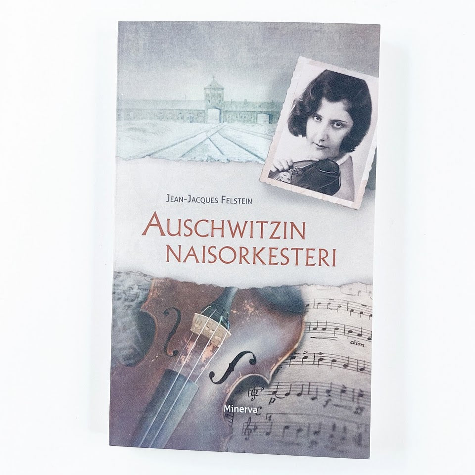 Jean-Jacques Felstein: Auschwitzin Naisorkesteri