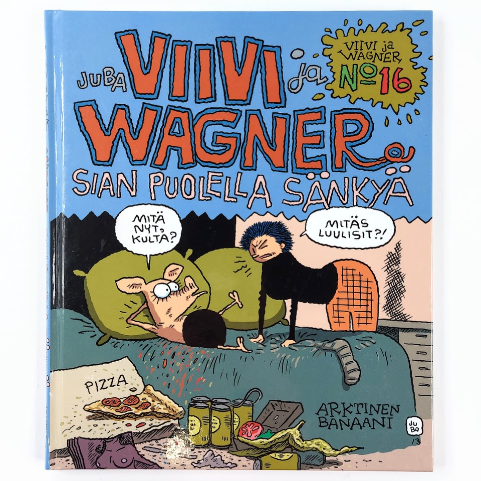Juba: Viivi ja Wagner 16 - Sian puolella sänkyä