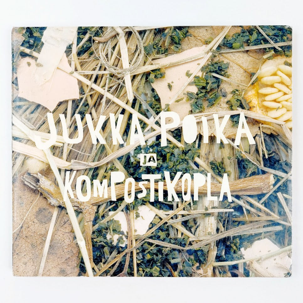 Jukka Poika Ja Kompostikopla CD