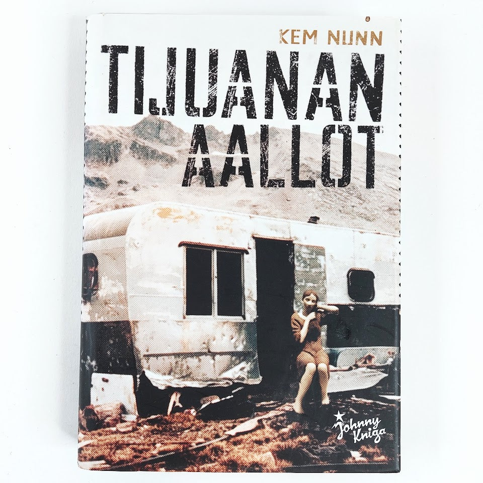 Kem Nunn: Tijuanan aallot