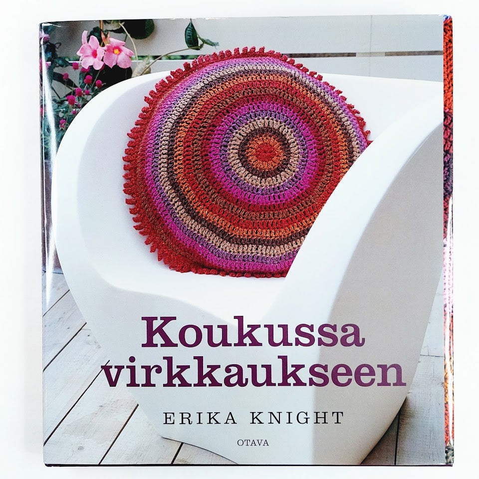 Kirja Erika Knight Koukussa virkkaukseen