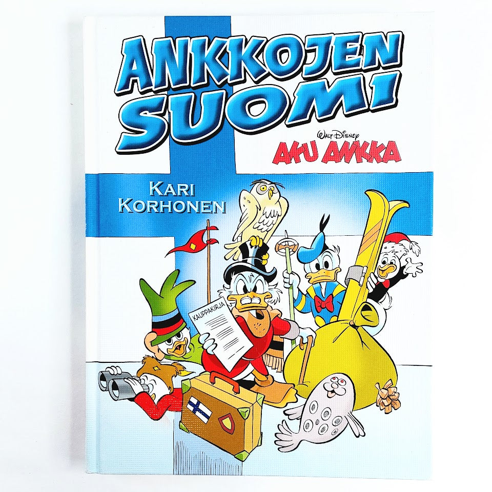 Kirja Kari Korhonen Ankkojen Suomi