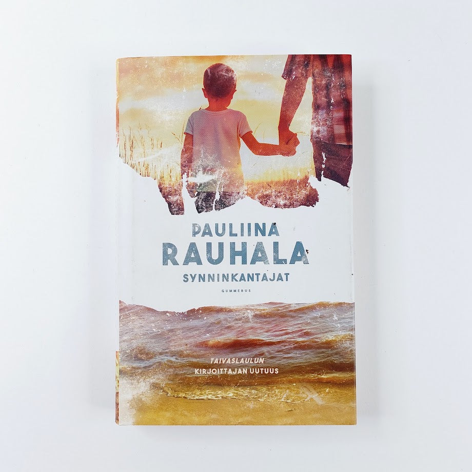 Pauliina Rauhala: Synninkantajat