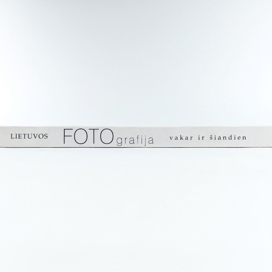 Lietuvos Fotografija Vakar ir Siandien 2000