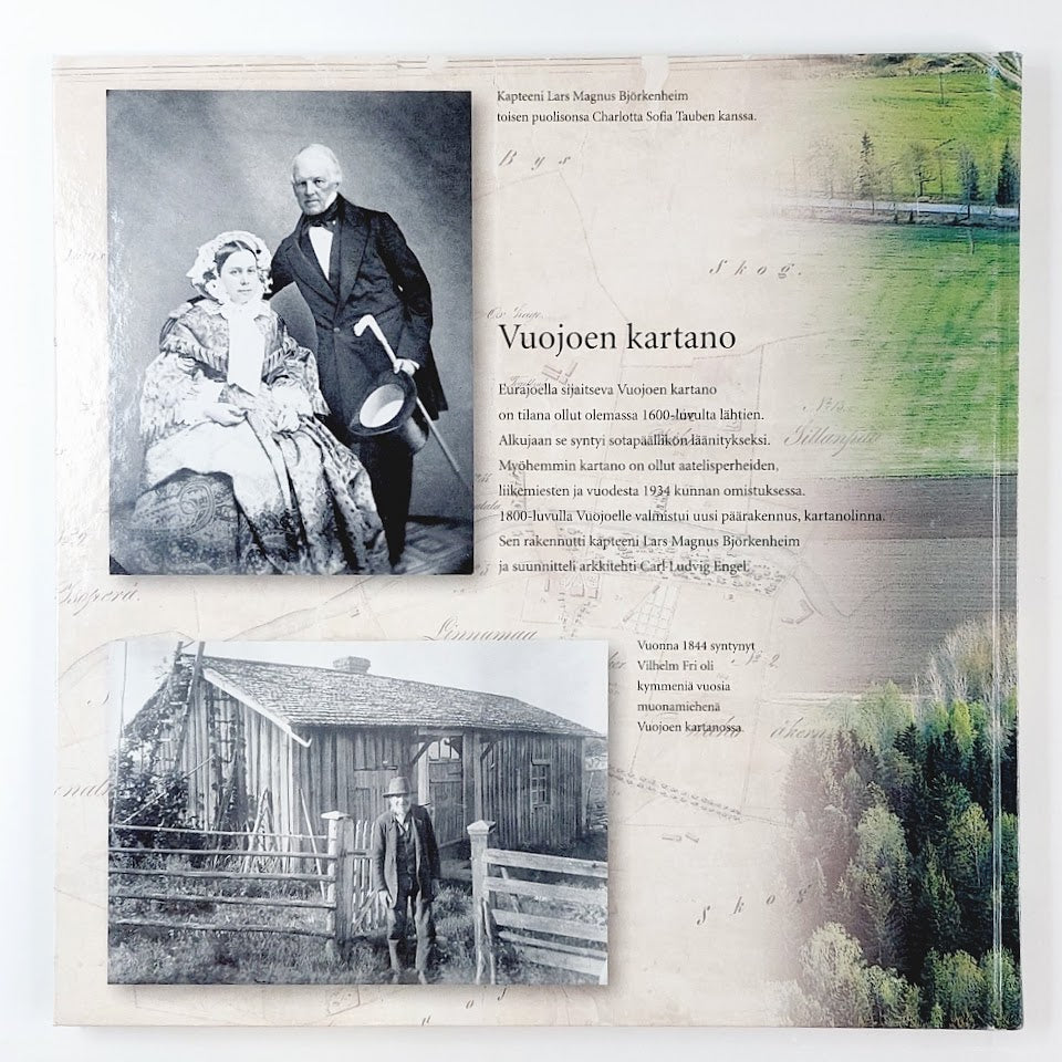 Marja Ylönen ja Erkki Valli-Jaakola: Vuojoen kartano