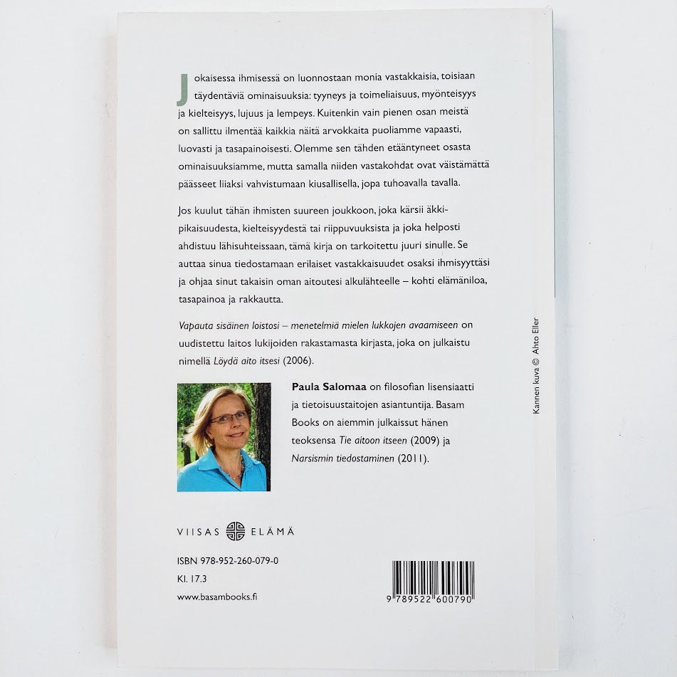 Paula Salomaa: Vapauta sisäinen loistosi - Menetelmiä mielen lukkojen avaamiseen