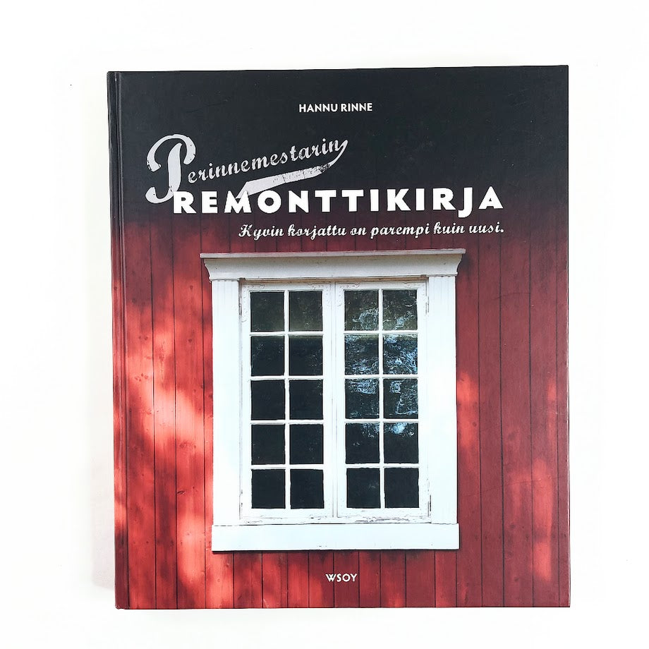 Kirja Hannu Rinne Perinnemestarin remonttikirja