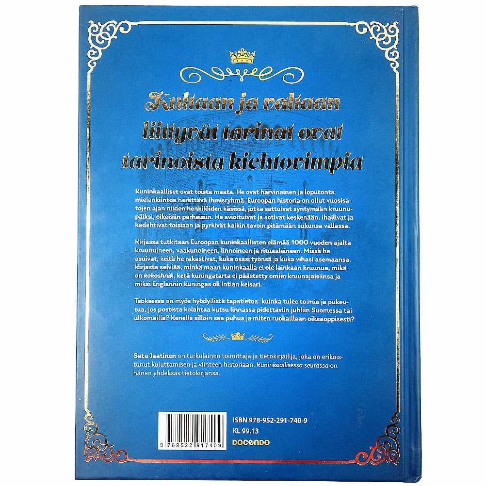 Satu Jaatinen: Kuninkaallisessa seurassa