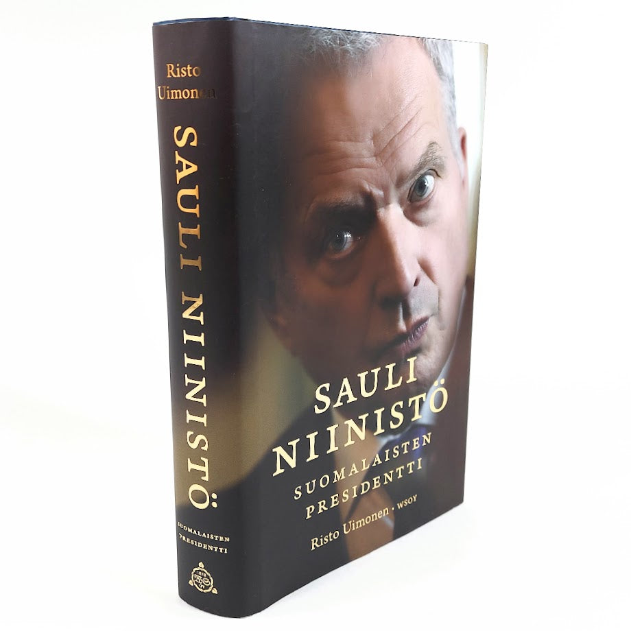 Risto Uimonen: Sauli Niinistö Suomalaisten presidentti