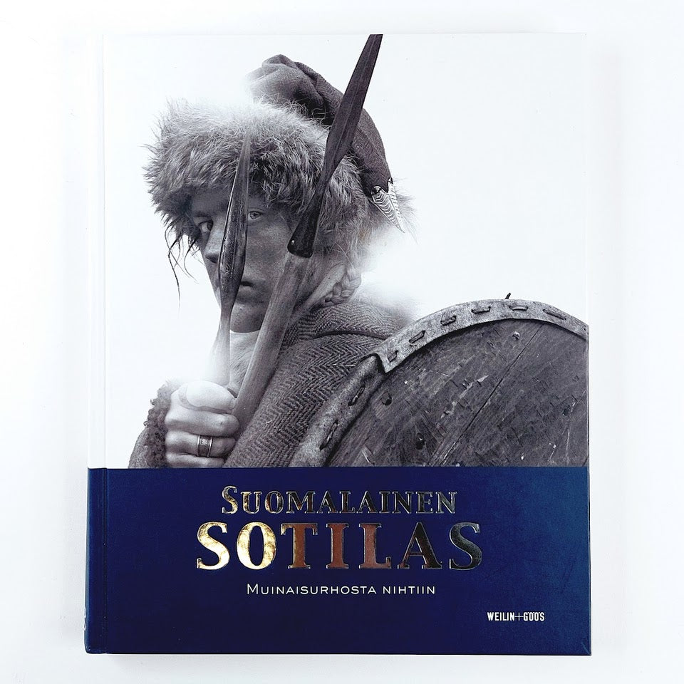 Suomalainen sotilas: Muinaisurhosta nihtiin