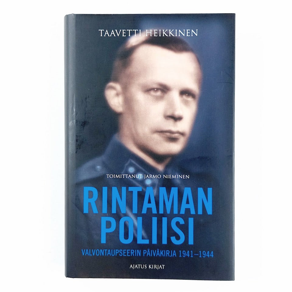Taavetti Heikkinen: Rintaman poliisi