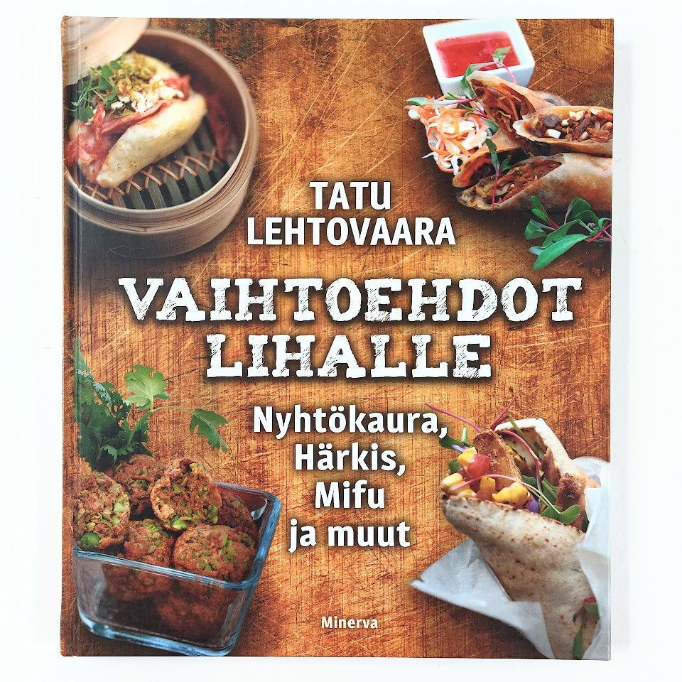 Tatu Lehtovaara: Vaihtoehdot lihalle