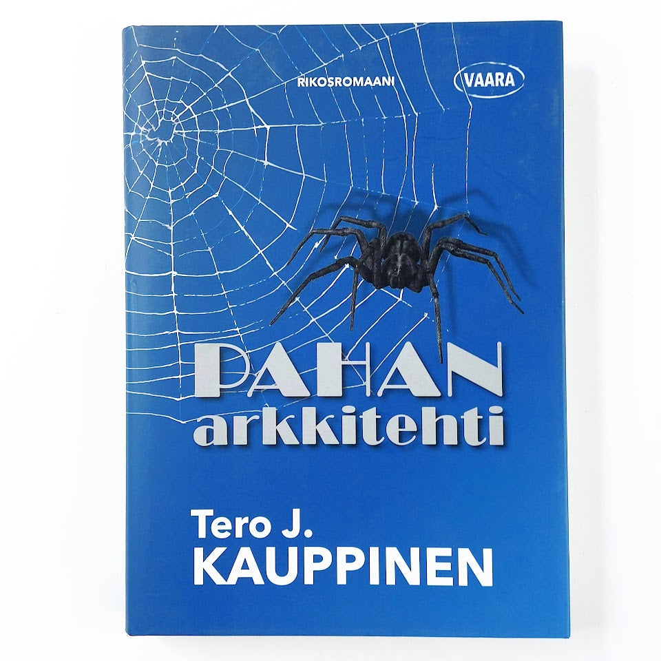 Tero J. Kauppinen: Pahan arkkitehti
