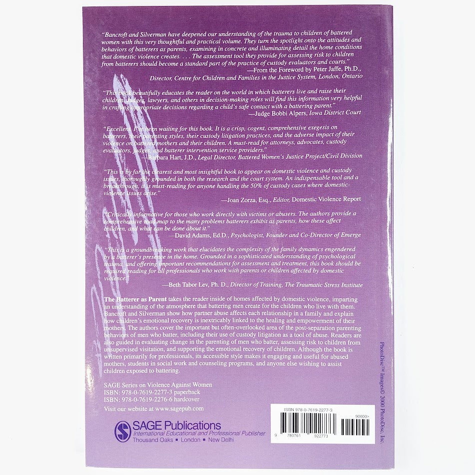 Lundy Bancroft, Jay G. Silverman: The Batterer as Parent - Addressing the Impact of Domestic Violence on Family Dynamics