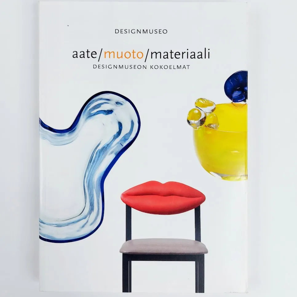 aate / muoto / materiaali: Designmuseon kokoelmat