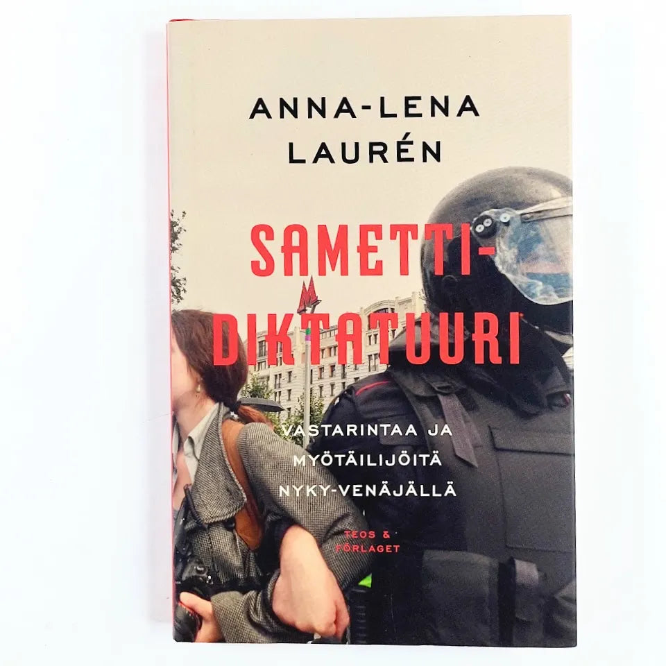 Anna-Lena Laurén Samettidiktatuuri