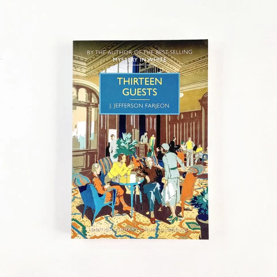 J. Jefferson Farjeon Thirteen Guests