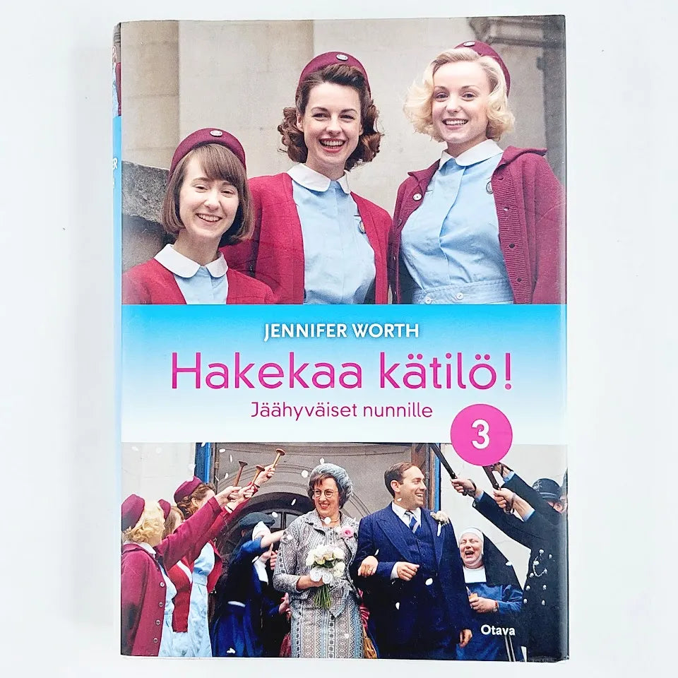 Jennifer Worth: Jäähyväiset nunnille