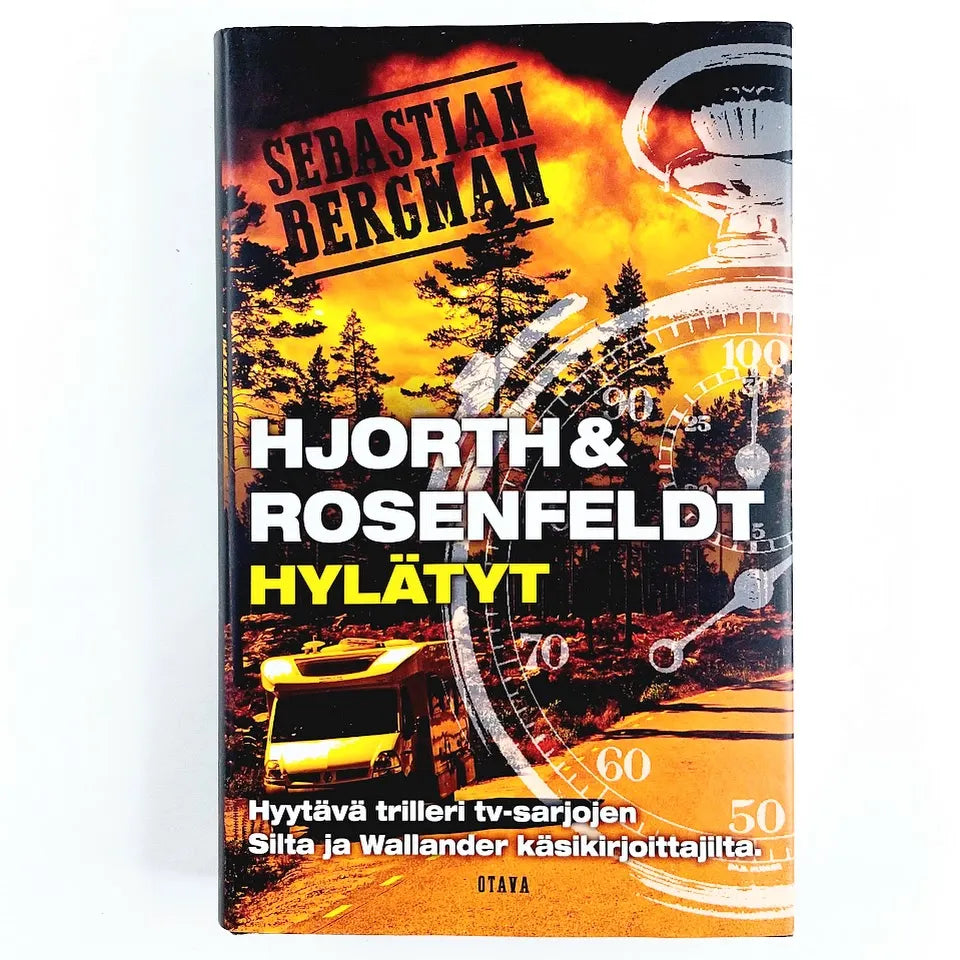 Michael Hjorth ja Hans Rosenfeldt: Hylätyt
