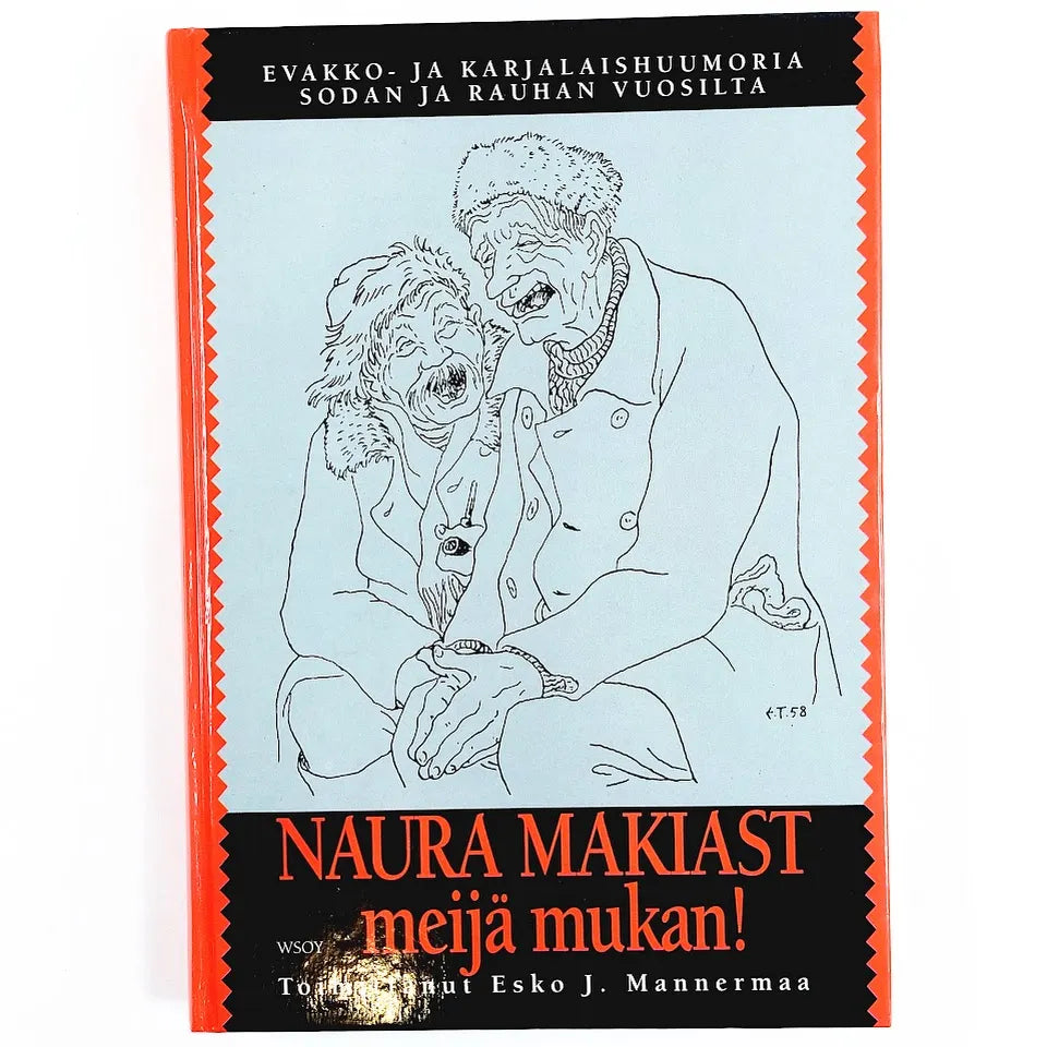 Naura makiast meijä mukan