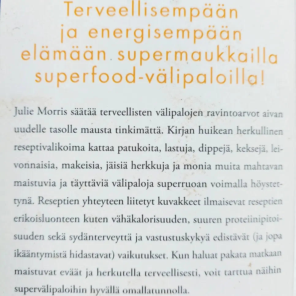 Julie Morris: Superfood välipalat