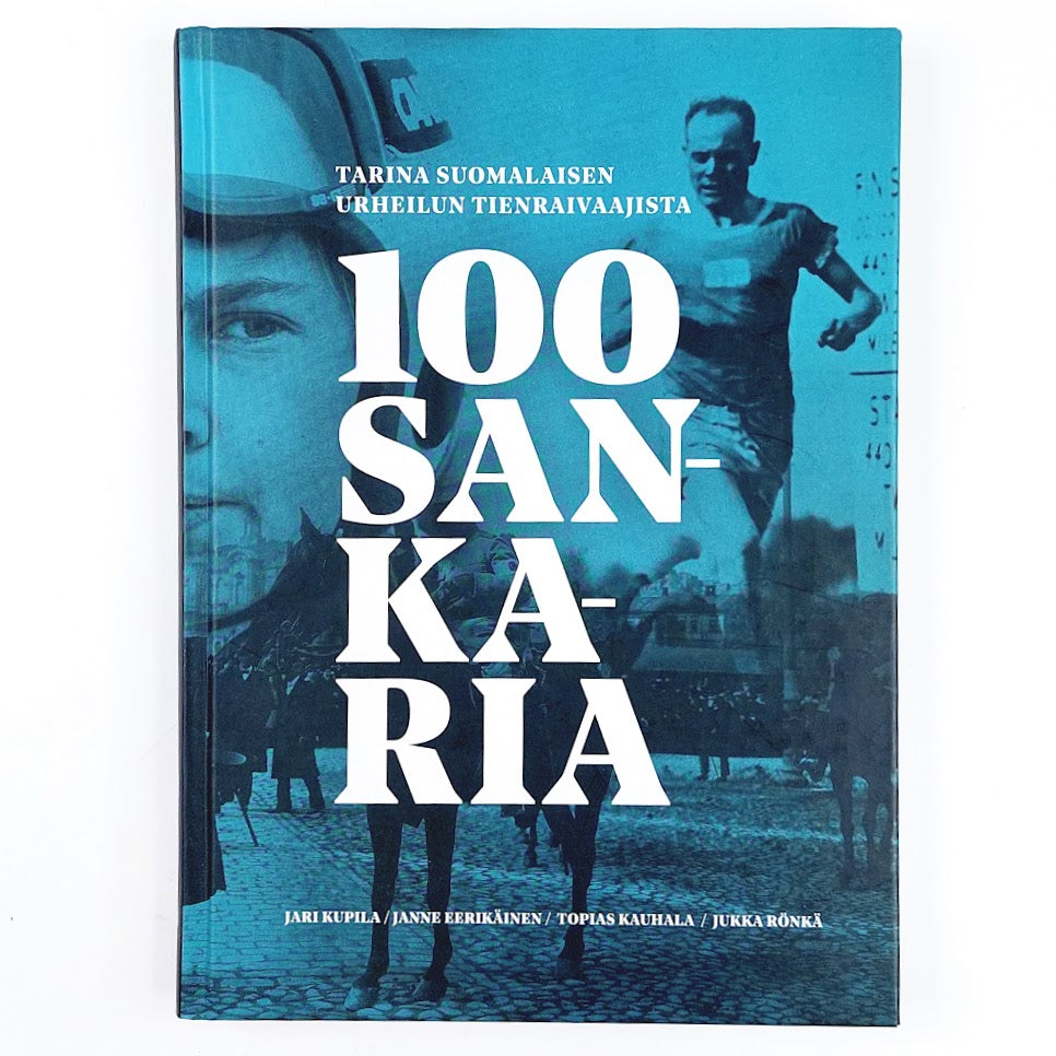 100 Sankaria - Tarina Suomalaisen urheilun tienraivaajista