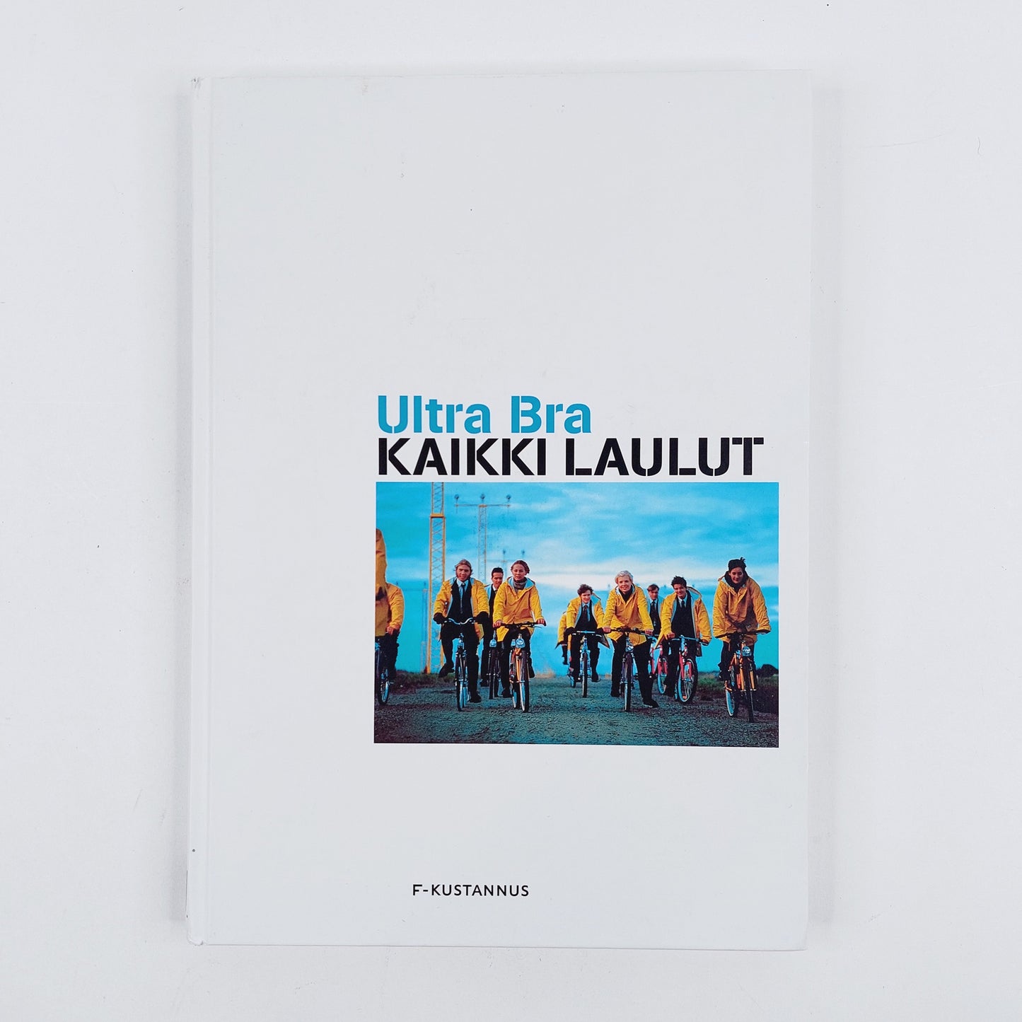 Ultra Bra: Kaikki laulut