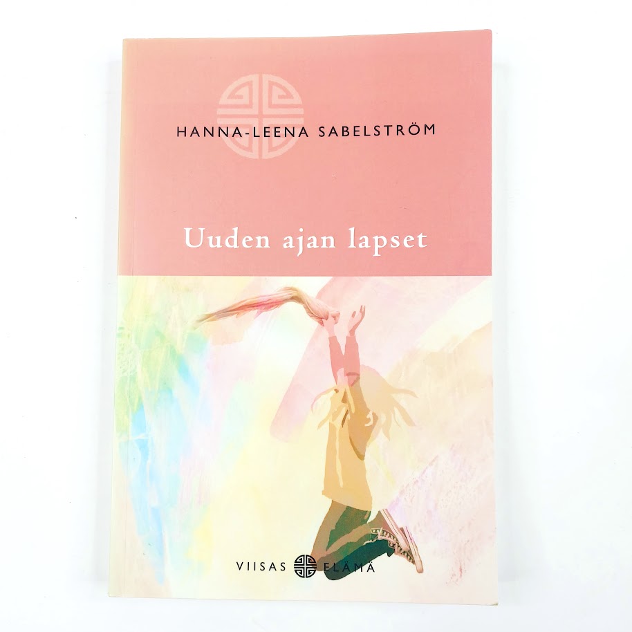 Hanna-Leena Sabelström: Uuden ajan lapset