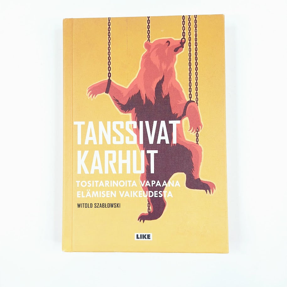 Witold Szabłowski: Tanssivat karhut