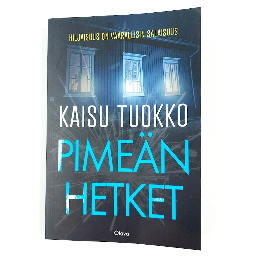 Kaisu Tuokko: Pimeän hetket