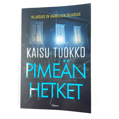 Kaisu Tuokko: Pimeän hetket