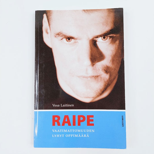 Vesa Laitinen: Raipe - vaatimattomuuden lyhyt oppimäärä