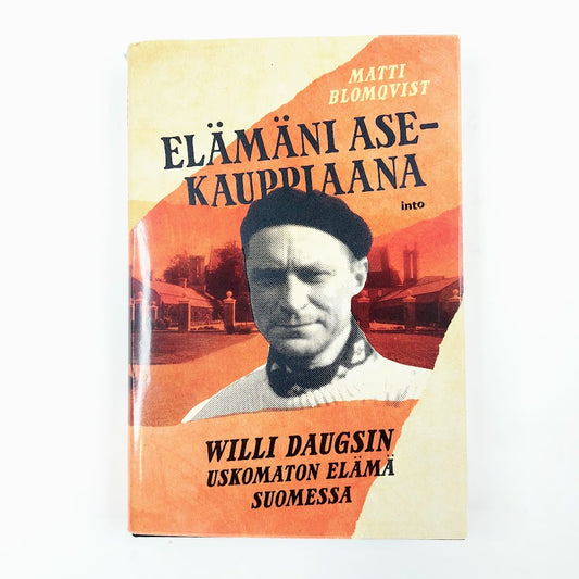 Matti Blomqvist: Elämäni asekauppiaana