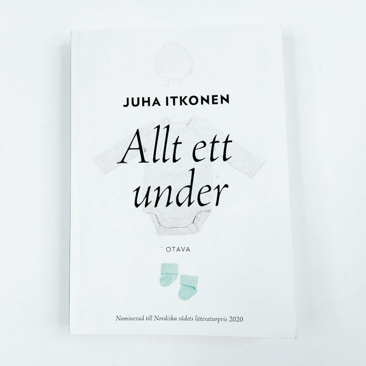Juha Itkonen: Allt ett under