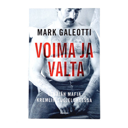 Mark Galeotti: Voima ja valta
