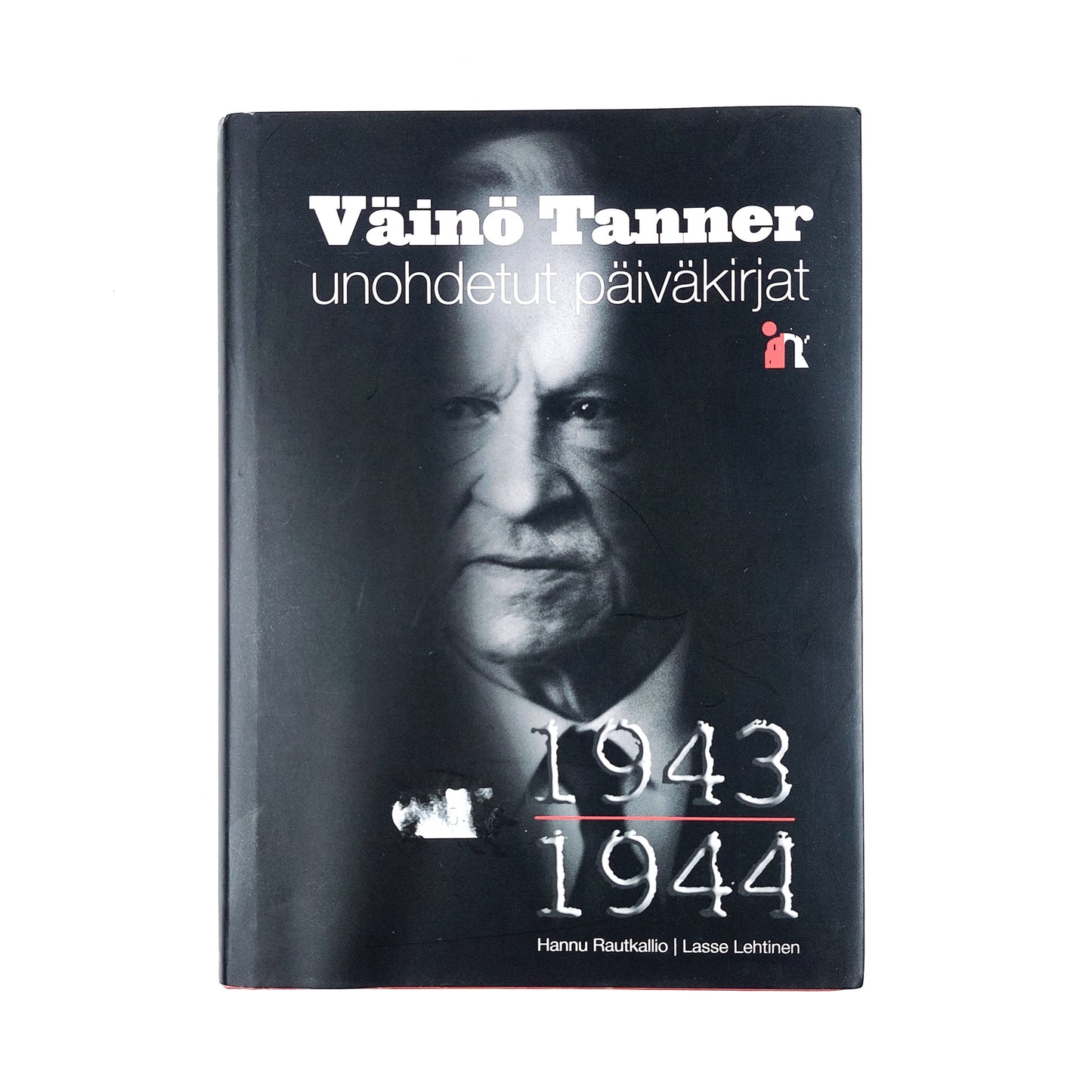 Hannu Rautkallio, Lasse Lehtinen: Väinö Tanner -Unohdetut päiväkirjat 1943-1944