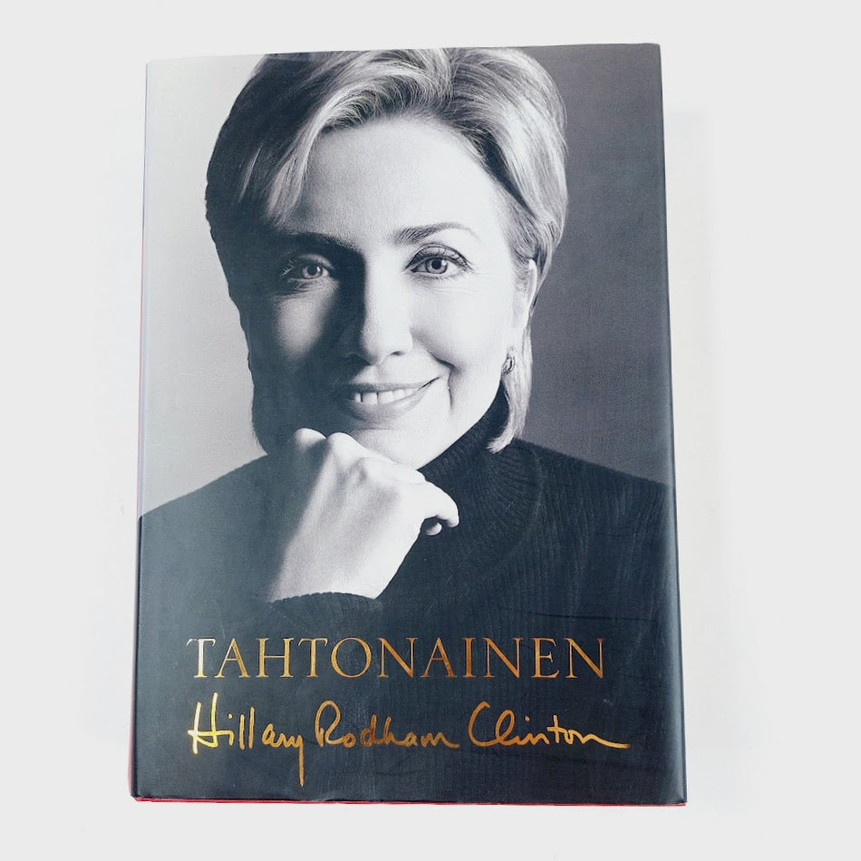 Hillary Rodham Clinton: Tahtonainen