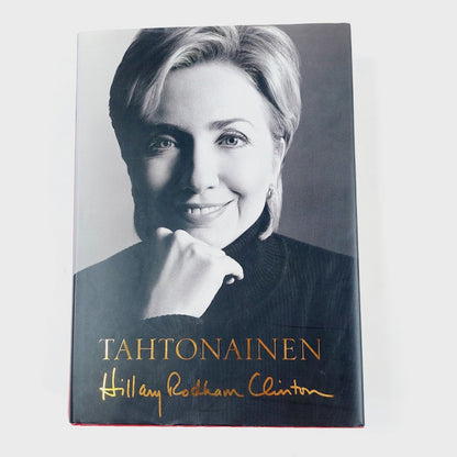 Hillary Rodham Clinton: Tahtonainen