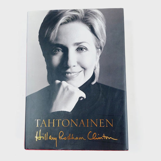 Hillary Rodham Clinton: Tahtonainen