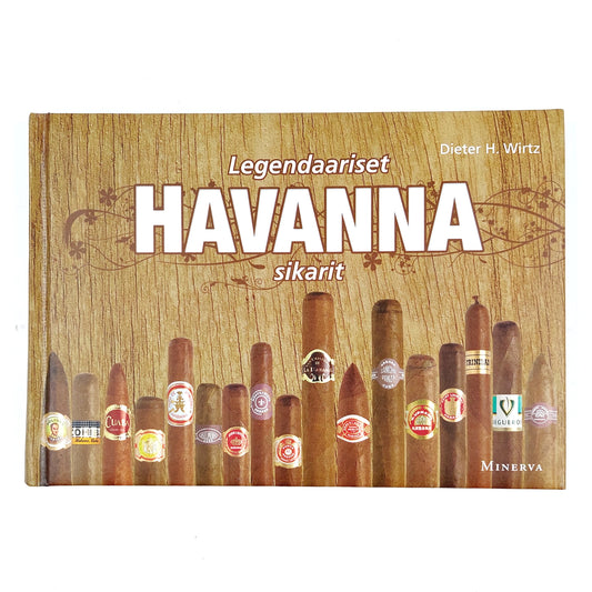 Dieter H. Wirtz: Legendaariset Havanna sikarit