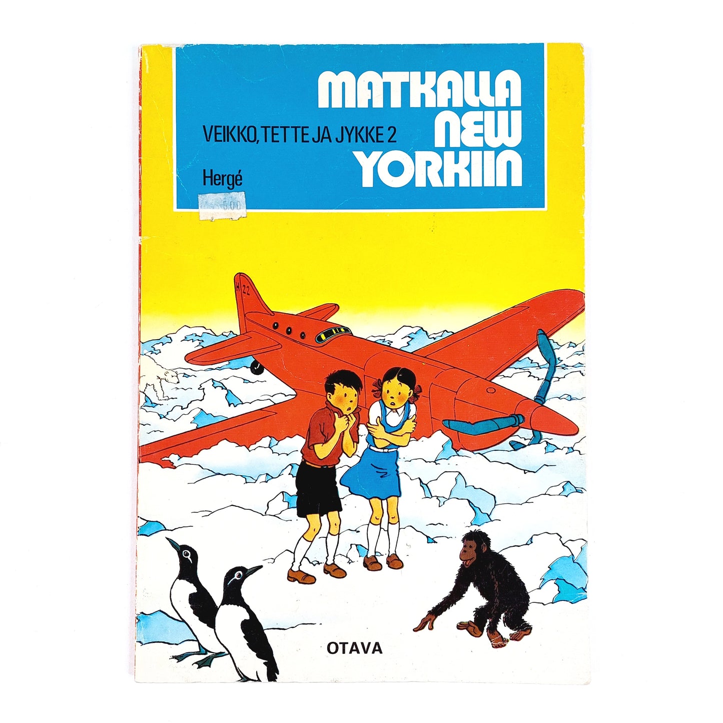 Herge: Veikko, Tette ja Jykke 2 Matkalla New Yorkiin