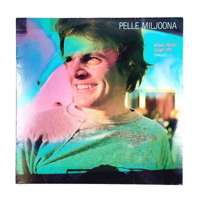 Pelle Miljoona: Nämä päivät, nämä yöt singlet LP